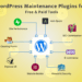 Top WordPress Maintenance Plugins for 2025 (Free & Paid Tools)